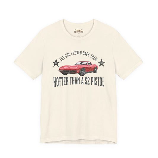 Hotter than a $2 pistol T-shirt