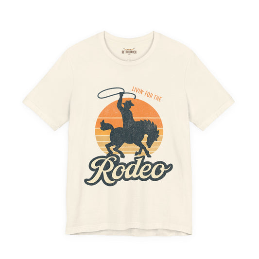 Living for the rodeo retro sun T-shirt